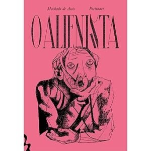 O Alienista