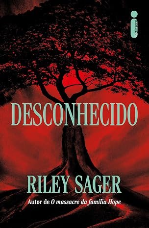 Desconhecido - Riley Sager