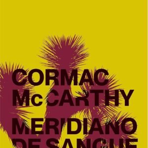 Meridiano de sangue (Nova edição)