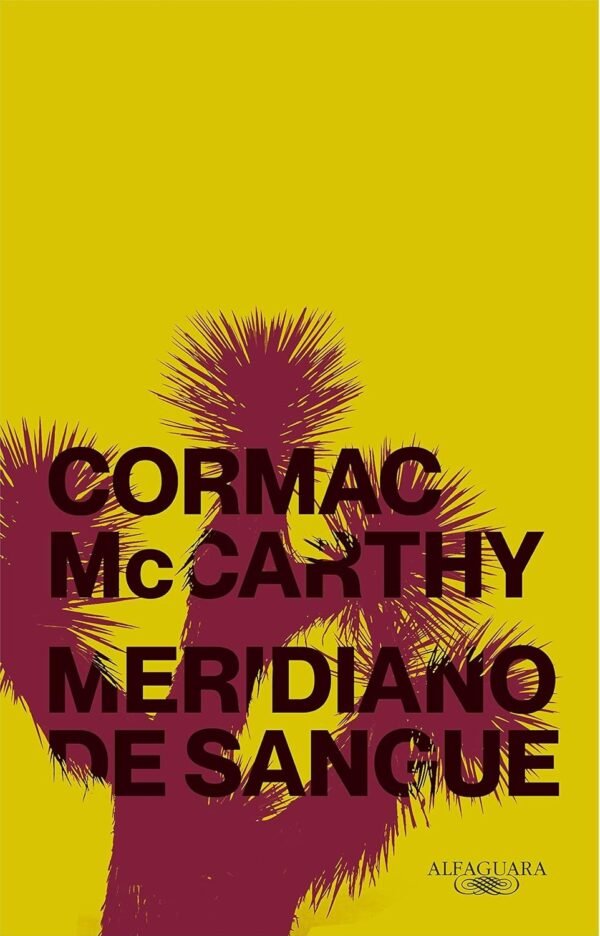 Meridiano de sangue (Nova edição)